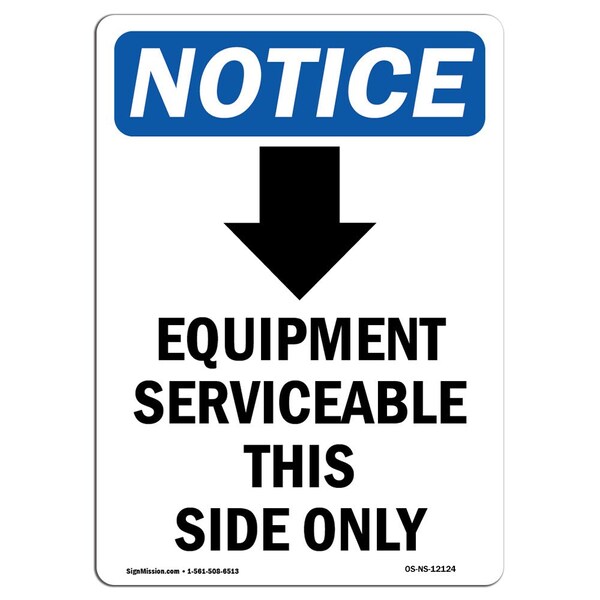Signmission OSHA Notice, Sign, 7" Height, Equipment Serviceable Sign With Symbol, 7" X 5", Portrait OS-NS-D-57-V-12124 - main